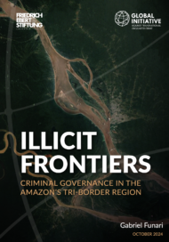 Cover graphic for Illicit frontiers: Criminal Governance in the Amazon's tri-border region